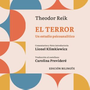 El terror. Un estudio psicoanalítico