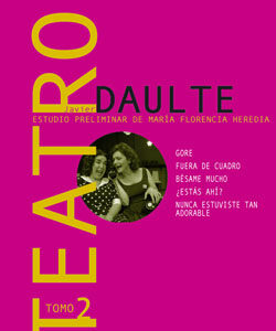 Teatro. Vol 2. Javier Daulte