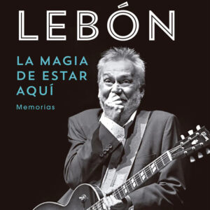 La magia de estar aquí