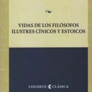 Vidas de los filósofos ilustres cínicos y estoicos