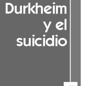 Durkheim y el suicidio