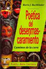 Poética del desenmascaramiento. Caminos de la cura