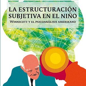 La estructuración subjetiva en el niño