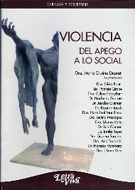 Violencia. Del apego a lo social