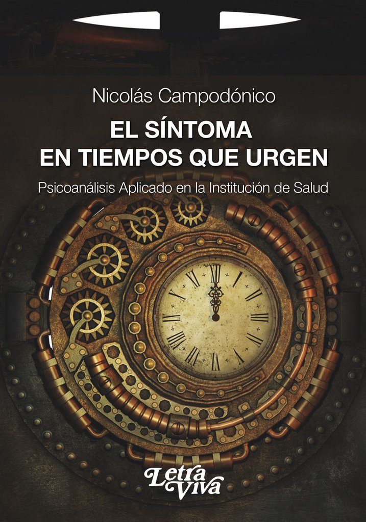 El síntoma en tiempos que urgen