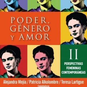 Poder, género y amor. Vol. 2