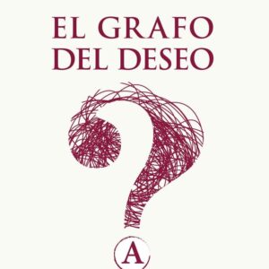El grafo del deseo