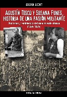 Agustín Tosco y Susana Funes: Historia de una pasión militante
