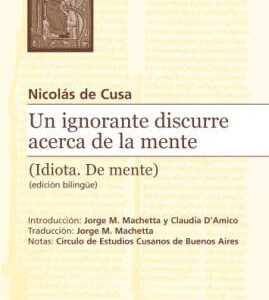 Un ignorante discurre acerca de la mente (Idiota. De mente) (ed. bilingüe)