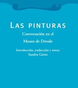 Las pinturas. Conversación en el Museo de Dresde