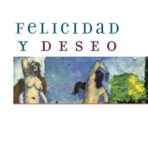 Felicidad y deseo