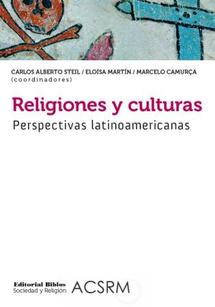 Religiones y culturas. Perspectivas latinoamericanas