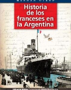 Historia de los franceses en la Argentina