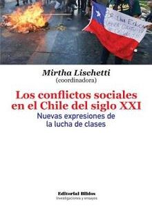 Los conflictos sociales en el Chile del siglo XXI. Nuevas expresiones de la lucha de clases