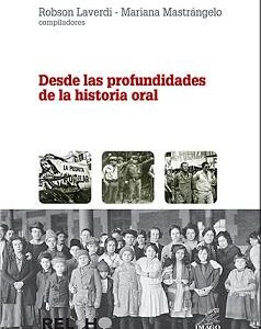 Desde las profundidades de la historia oral