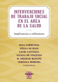 Intervenciones de trabajo social en el área de Salud: implicancias y reflexiones