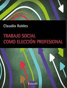 Trabajo social como elección profesional