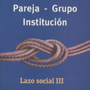 Pareja, grupo, institución