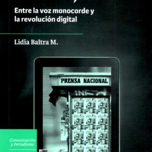 La prensa chilena en la encrucijada