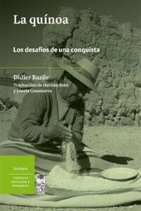 La quínoa. Los desafíos de una conquista