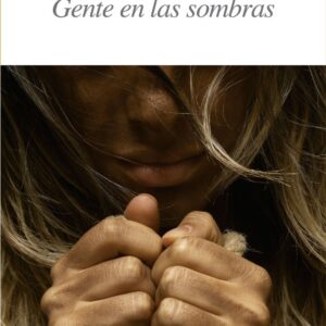 Gente en las sombras