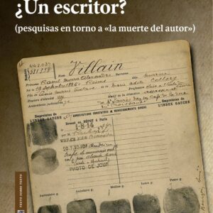 ¿Un escritor? (Pesquisas en torno a "La muerte del autor")