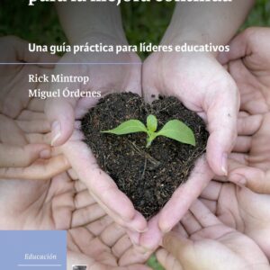 Resolución de problemas para la mejora continua. Una guía para líderes educativos