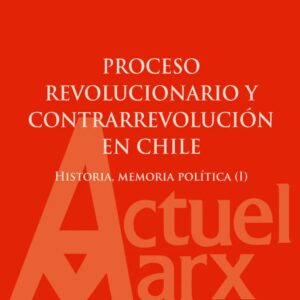 Revista Actuel Marx n. 32: "Proceso revolucionario y contrarrevolución en Chile"