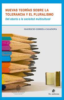 Nuevas teorías sobre la tolerancia y el pluralismo. Del aborto a la sociedad multicultural