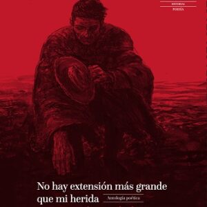 No hay extensión más grande que mi herida
