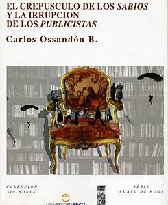 El crepúsculo de los sabios y la irrupción de los publicistas