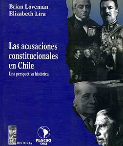 Las acusaciones constitucionales en Chile. Una perspectiva histórica