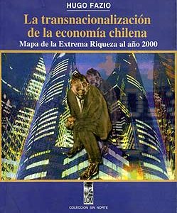 La transnacionalización de la economía chilena. Mapa de la extrema riqueza al año 2000