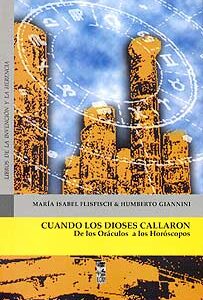 Cuando los dioses callaron. De los oráculos a los horóscopos