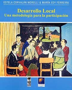 Desarrollo local. Una metodología para la participación