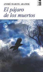 El pájaro de los muertos