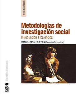 Metodologías de investigación social. Introducción a los oficios