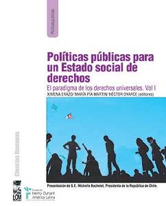 Políticas públicas para un estado social de derechos. Vol 1