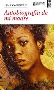 Autobiografía de mi madre