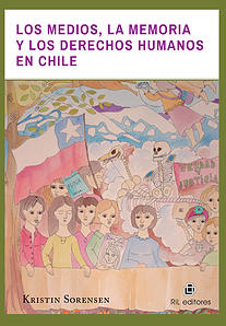 Los medios, la memoria y los derechos humanos en Chile