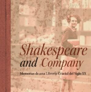 Shakespeare and Company. Memoria de una librería crucial
