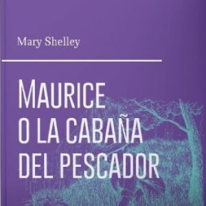 Maurice o la cabaña del pescador