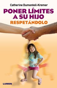 Poner límites a su hijo, respetándolo