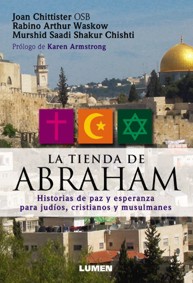 La tienda de Abraham. Historias de paz y esperanza para judíos, cristianos y musulmanes