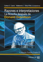 Razones e interpretaciones. La filosofía después de Donald Davidson