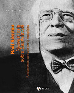Nuevas tesis sobre Stanislavski. Fundamentos para una teoría pedagógica