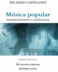 Música popular. Acontecimientos y confluencias