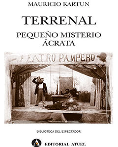 Terrenal. Pequeño misterio ácrata
