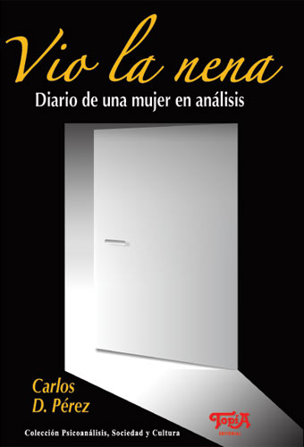 Vio la nena. Diario de una mujer en análisis