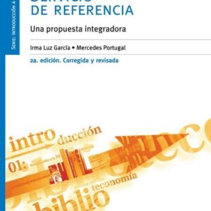Servicio de referencia. Una propuesta integradora